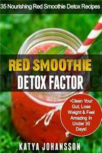 Red Smoothie Detox Factor