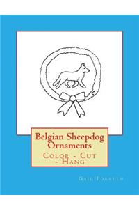 Belgian Sheepdog Ornaments