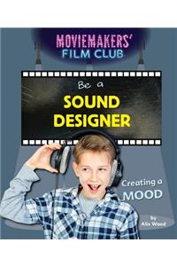 Be a Sound Designer