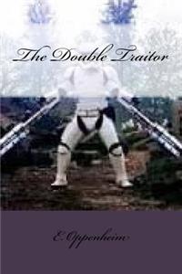 The Double Traitor