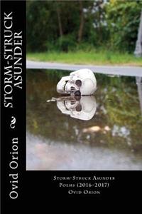 Storm-Struck Asunder