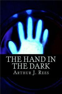 Hand in the Dark