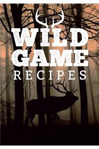 Wild Game Recipes