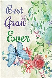 Best Gran Ever: Dot Grid Journal Professionally Designed (Watercolor Painting), Work Book, Planner, Diary