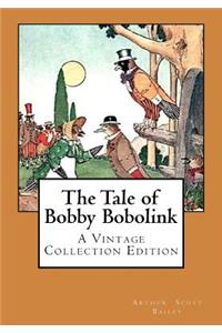 The Tale of Bobby Bobolink