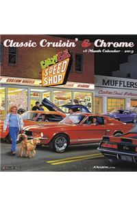 Classic Cruisin' & Chrome 2019 Wall Calendar