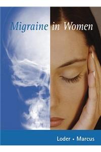 MIGRAINE IN WOMEN