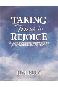 Taking Time to Rejoice