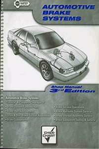 Automotive Brake System Class: Shop Manual