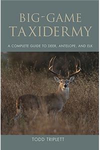 Big-Game Taxidermy