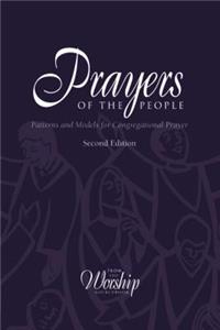 Prayers of the People: Patterns and Models for Congregational Prayer