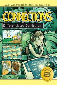 Connections: Middle School Differentiated Curriculum, Grade 6-8
