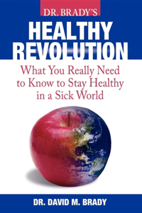 Dr. Brady's Health Revolution