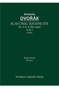 Slavonic Rhapsody in A-flat major, B.86.3: Study score