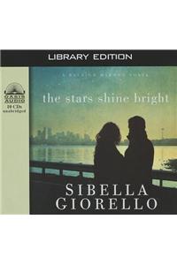 The Stars Shine Bright (Library Edition)
