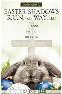Bunny the Egg the Cross