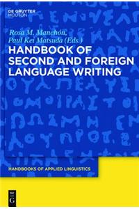 Handbook of Second and Foreign Language Writing