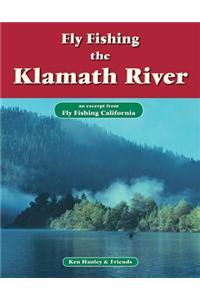 Fly Fishing the Klamath River