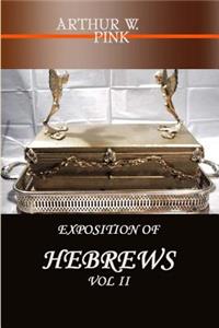 Exposition of Hebrews Vol 2