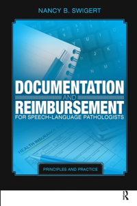 Documentation and Reimbursement for Speech-Language Pathologists