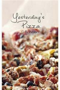 Yesterday's Pizza