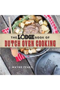 Lodge Book of Dutch Oven Cooking