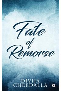 Fate of Remorse