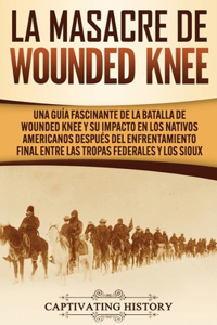 Masacre de Wounded Knee