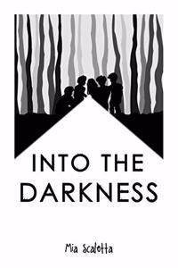 Into the Darkness