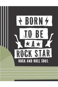 Born To Be A Rock Star