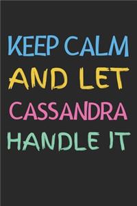 Keep Calm And Let Cassandra Handle It