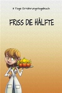 111 Tage Ernährungstagebuch - Friss die Hälfte