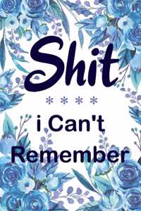 shit i can't remember
