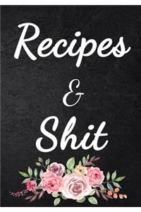 Recipes and Shit