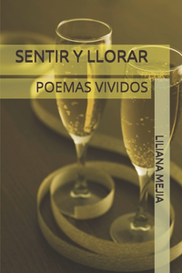 Sentir Y Llorar
