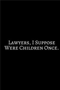 Lawyers, I