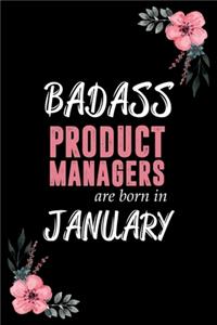 Badass Product Managers are born in January