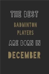 The Best badminton players are Born in December journal