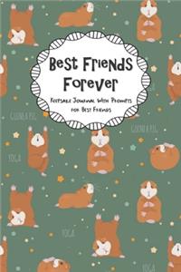 Best Friends Forever Keepsake Journal With Prompts for Best Friends
