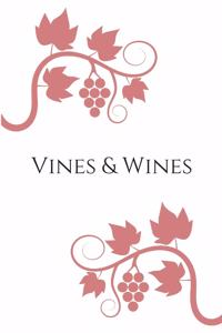 Vines & Wines