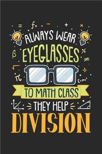 Always Wear Eyeglasses To Math Class They Help Division