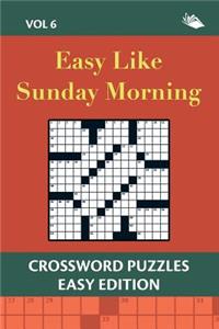 Easy Like Sunday Morning Vol 6