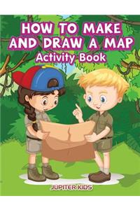 How to Make and Draw a Map Activity Book