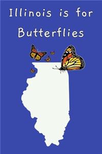 Illinois Is For Butterflies