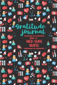 Gratitude Journal for a Med Surg Nurse