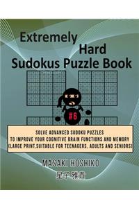 Extremely Hard Sudokus Puzzle Book #6