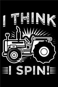 I Think I Spin