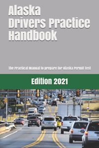 Alaska Drivers Practice Handbook