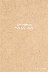 10% Human 90% Cat Lady 2020 Planner