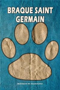 Braque Saint Germain Notizbuch für Hundehalter